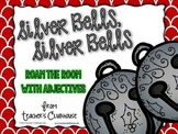 Silver Bells, Silver Bells - Roam the Room for Adjectives