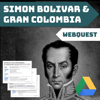 Preview of Simón Bolívar and Gran Colombia Webquest