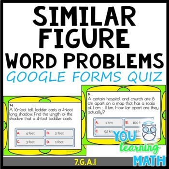 Preview of Similar Figure Word Problems: GOOGLE Forms Quiz - 18 Problems