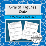Similar Figures Quiz-2 Versions Included