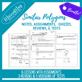 Similar Polygons - 8 lessons w/3 quizzes, 3 rev & 5 tests