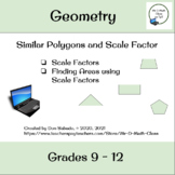 Finding areas using scale factors with Similar Polygons
