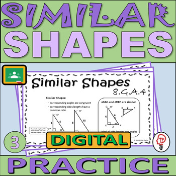 Preview of Similar Shapes - Digital Practice Worksheets - 8.G.A.4