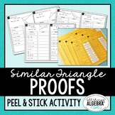 Similar Triangle Proofs | Peel & Stick Activity