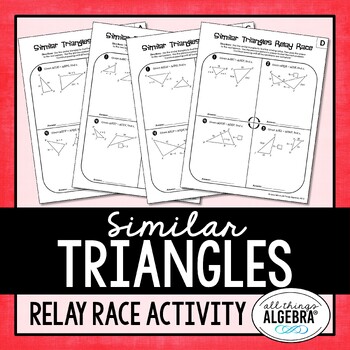 Similar Triangles Relay Races by All Things Algebra | TpT