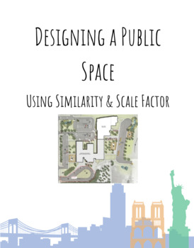 Preview of Similarity + Scale factor Project: Designing public space with Zillow