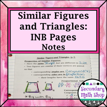 Preview of Similar Figures & Triangles Properties Interactive Notebook Pgs
