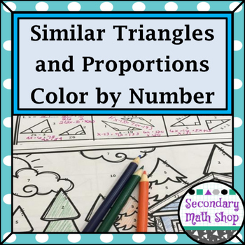 Preview of Similarity - Similar Triangles and Proportions Color-By-Number Worksheet