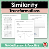 Similarity Transformations Guided Lesson and Practice Home