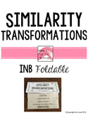Similarity Transformations Unit Foldable 8.G.A.3 8.G.A.4 Go Math