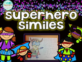 Simile Superheroes: Figurative Language Fun