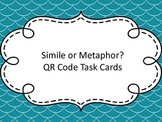 Simile or Metaphor QR Code Task Cards