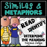 Similes and Metaphors RL.5.4 - Read, Identify & Determine 