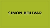 Simon Bolivar Power Point