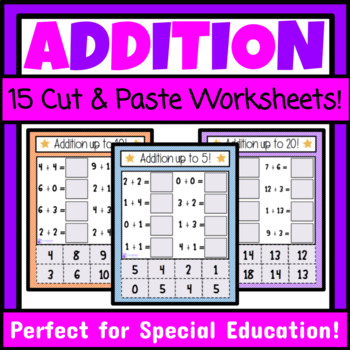Preview of Simple Addition Cut and Paste Worksheets Special Ed Math Addition Worksheets