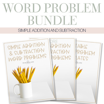 Preview of Simple Addition and Subtraction Word Problem Bundle