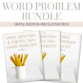 Simple Addition and Subtraction Word Problem Bundle