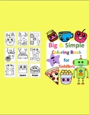 Simple & Big Coloring Book for Toddlers