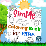 Simple Coloring Book For Kids Age 2-4, activites pages, ea
