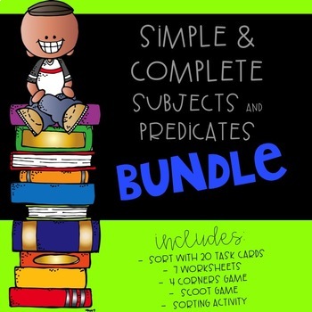 Simple & Complete Subjects and Predicates Bundle