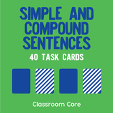 Simple & Compound Sentences: 40 Task Cards & Posters; Prin
