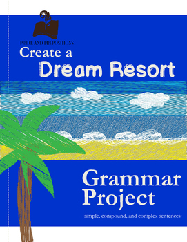 Simple, Compound, and Complex Sentence Practice: Create a Resort Brochure