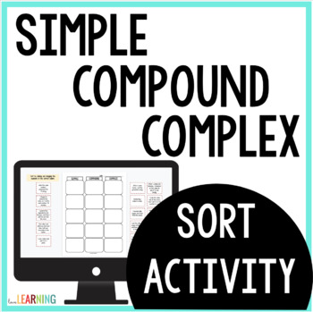 Preview of Simple, Compound, Complex Sentences - Sort Activity with Google Slides