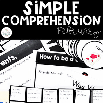 Preview of Simple Comprehension February: for Special Education
