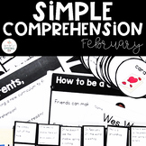 Simple Comprehension February: for Special Education