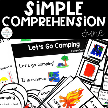 Preview of Simple Comprehension June: for Special Education