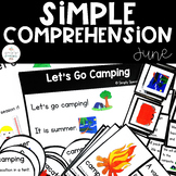 Simple Comprehension June: for Special Education