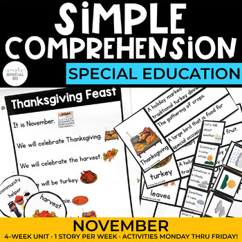 Preview of Simple Comprehension November: for Special Education