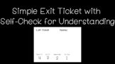 Simple Exit Ticket with Self-Check for Understanding