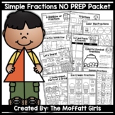 Simple Fractions NO PREP Packet