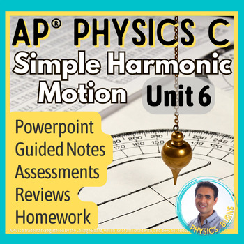 Preview of Simple Harmonic Motion PPT | AP® Physics C | Full Unit Bundle
