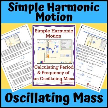 Preview of Simple Harmonic Motion: Calculating Period and Frequency of an Oscillating Mass