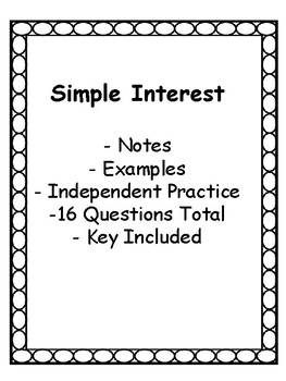 Preview of Simple Interest - Notes, Examples, Group or Independent Work - Key Included