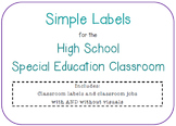 Simple Labels for the High School Special Education Classroom