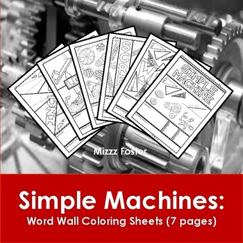 Preview of Physical Science: Simple Machine Word Wall Coloring Sheets (7 pages)
