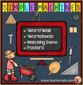 Preview of Simple Machines - Posters - Word Wall - Game - Worksheet
