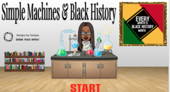 Preview of Simple Machines - A Black History & Science Web Quest