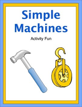 Preview of Simple Machines Activity Fun