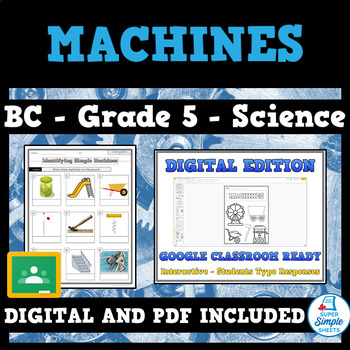 Preview of BC Grade 5 Science - Machines - NEWLY UDPATED