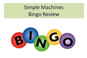 Preview of Simple Machines Bingo Review Game w/Key & Slideshow Examples of Simple Machines