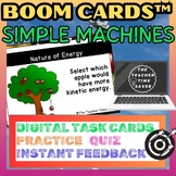 Simple Machines Boom Cards | Energy Unit | Physical Scienc