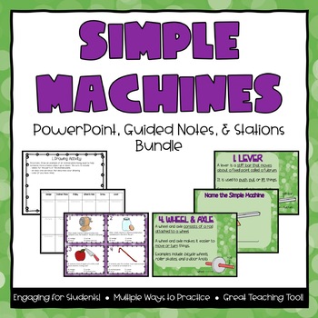 Preview of Simple Machines PowerPoint and Science Stations Bundle