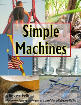 Preview of Simple Machines : Investigations, Task Cards, and Assessments