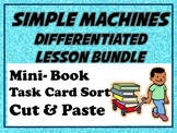 Simple Machines Differentiated Lesson Bundle: Mini Book, C