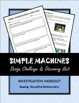 Preview of Simple Machines Design Challenge and Discovery Unit