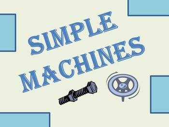 Preview of Simple Machines Educational Song (Row Row Row Your Boat parody)